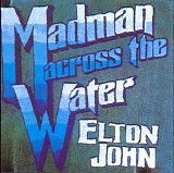 Elton John - Madman Across The Water (Remastered)