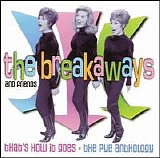 The Breakaways - That's How It Goes : The Pye Anthology