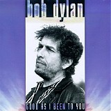 Dylan, Bob - Good As I Been To You (Remastered)