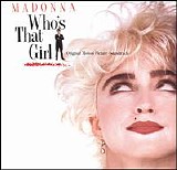 Madonna - Who's That Girl? - Original Motion Picture Soundtrack
