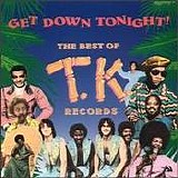Various artists - Get Down Tonight: The Best of T.K. Records
