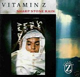 Vitamin Z - Sharp Stone Rain