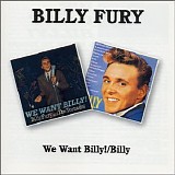 Fury, Billy - We Want Billy! (1963) / Billy (1963)