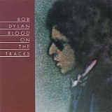 Dylan, Bob - Blood On The Tracks (Remastered)