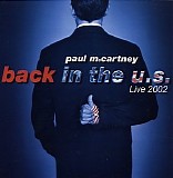 McCartney, Paul - Back in the U.S. Live 2002