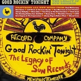 Various artists - Good Rockin' Tonight: The Legacy Of Sun Records