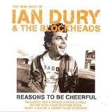 Blockheads; Ian Dury - Very Best of Ian Dury & the Blockheads: Reasons to be Cheerful