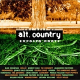 Various Artists - Exposed Roots: Best of Alt. Country