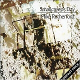 Mike Rutherford (Engl) - Smallcreep S Day