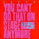 Frank Zappa - You Can't Do That On Stage Anymore Volume 5 CD1