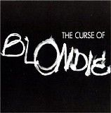 Blondie - The Curse Of Blondie