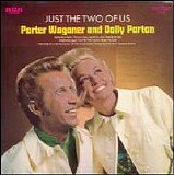 Dolly Parton & Porter Wagoner - Just The Two Of Us