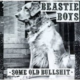 The Beastie Boys - Some Old Bullshit