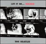 The Beatles - Let It Be ... Naked, The