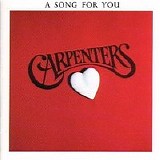 The Carpenters - A Song For You, The
