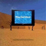 Way Out West - Way Out West