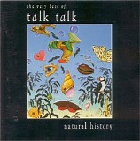 Talk Talk - Natural History (The Very Best Of Talk Talk)
