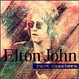 Elton John - Rare Masters