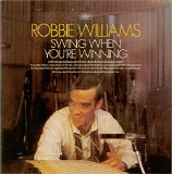 Robbie Williams - Swing When You're Winning