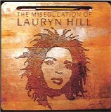 Lauryn Hill - The Mis-Education Of Lauryn Hill