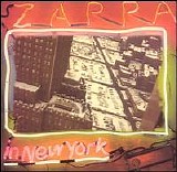 Frank Zappa - Zappa In New York CD1