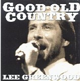 Lee Greenwood - Gold Old Country