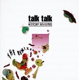 Talk Talk - History Revisited