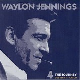 Waylon Jennings - Destiny's Child CD4