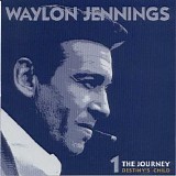 Waylon Jennings - Destiny's Child CD1