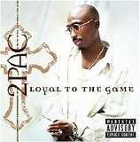 Various artists - Loyal To The Game
