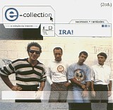 Ira! - e-collection - sucessos + raridades