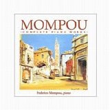 Federico Mompou - Complete Piano Works CD3