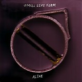 Small Life Form - alive