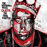 The Notorious BIG - Duets: Final Chapter