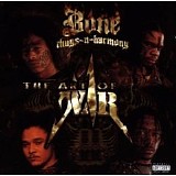 Bone Thugs-N-Harmony - The Art of  War