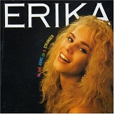 Erika - In The Arms Of A Stranger