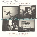 Irma Schultz - A Bird That Whistles: Songs of Joni Mitchell