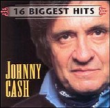 Cash, Johnny (Johnny Cash) - 16 Biggest Hits
