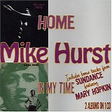 Hurst, Mike - Home / In My Time