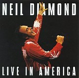 Neil Diamond - Live In America