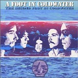 A Foot In Cold Water - The Second Foot In Cold Water