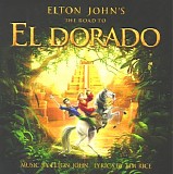 Elton John - The Road To El Dorado (Movie Soundtrack)