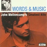 Mellencamp, John - Words & Music: John Mellencamp's Greatest Hits