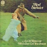 Stewart, Rod - An Old Raincoat Won't Ever Let You Down