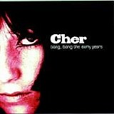 Cher - Bang, Bang: The Early Years