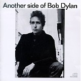 Dylan, Bob - Another Side of Bob Dylan (Remastered)