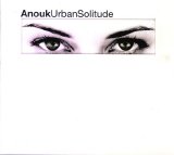 Anouk - Urban Solitude