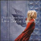 Luis Borda Ensemble - Chicas De Otros Barrios