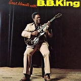B.B. King - Great Moments With B.B. King