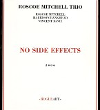 Roscoe Mitchell Trio - No Side Effects